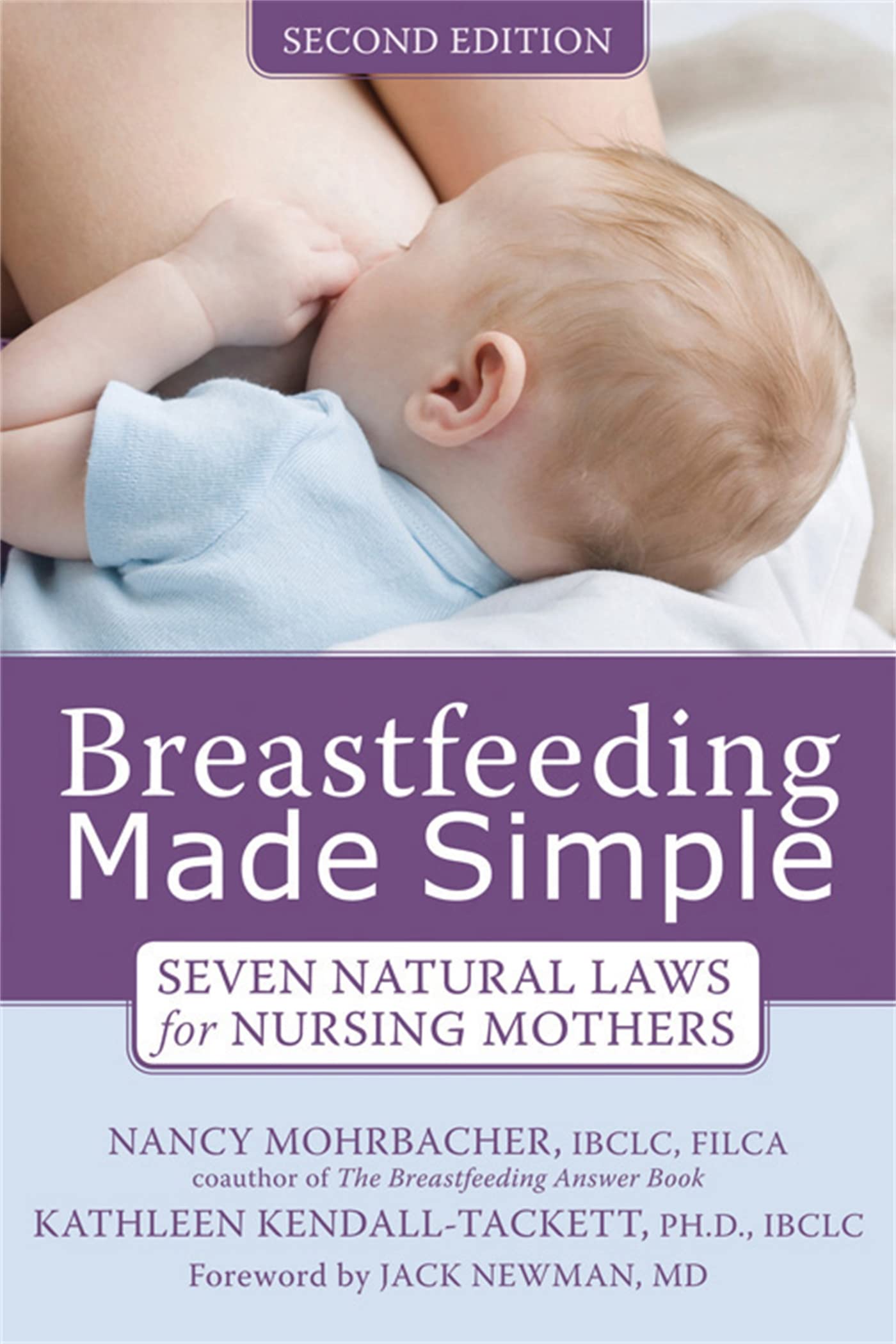 Breastfeeding Made Simple: Seven Natural Laws for Nursing Mothers book cover