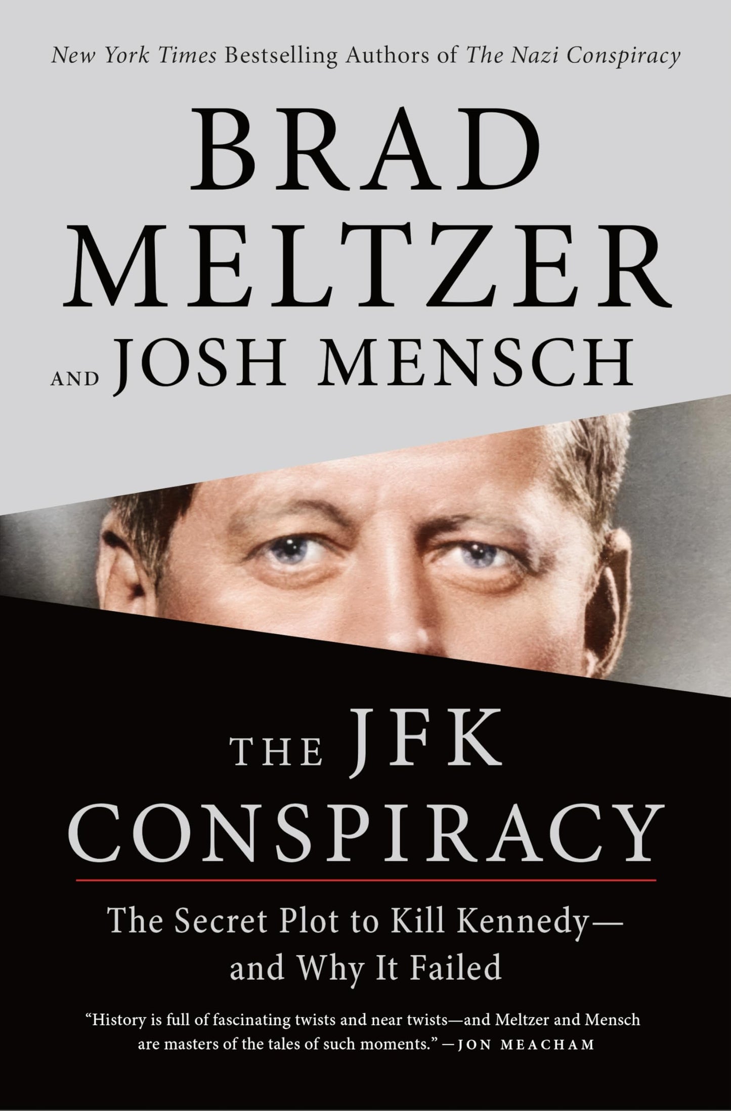 JFK Conspiracy: The Secret Plot to Kill Kennedy--And Why It Failed book cover