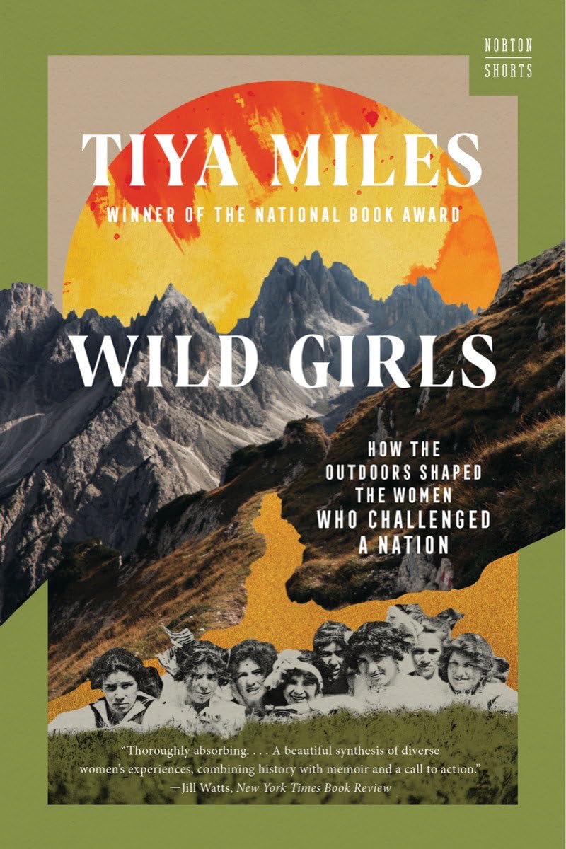 Wild Girls: How the Outdoors Shaped the Women Who Challenged a Nation book cover