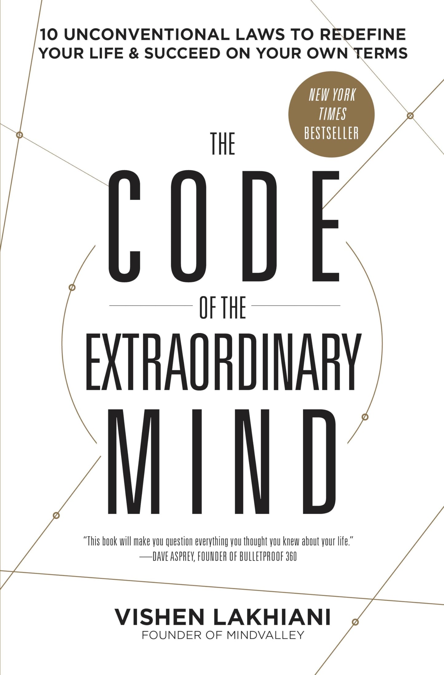 Code of the Extraordinary Mind: 10 Unconventional Laws to Redefine Your Life and Succeed on Your Own Terms book cover