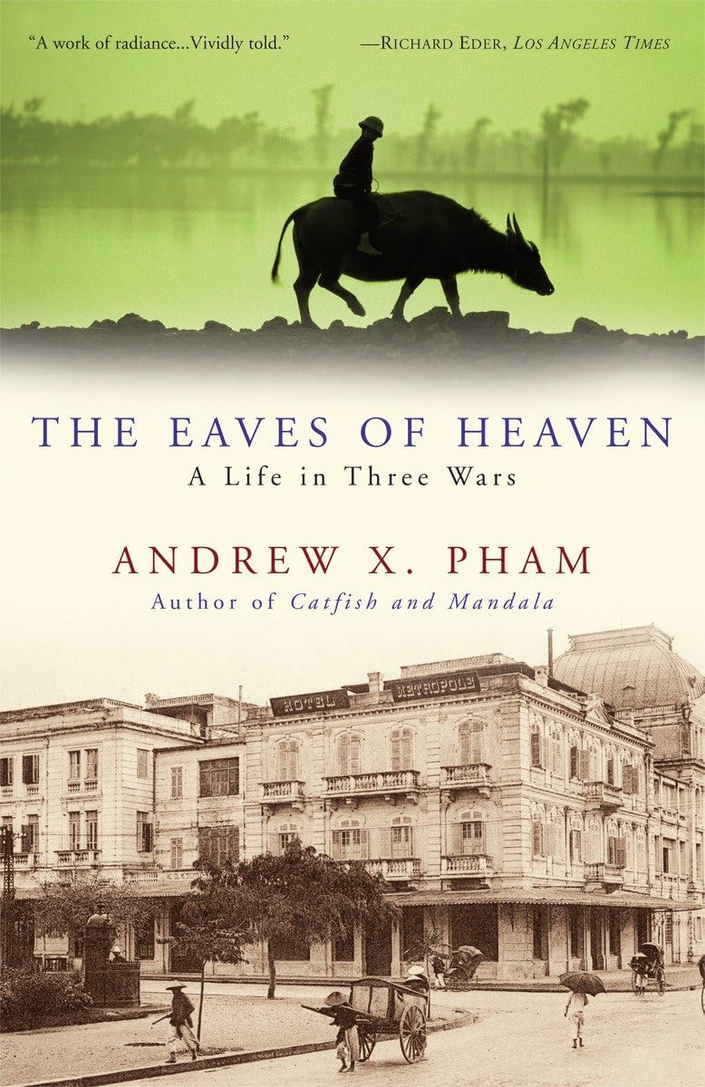 Eaves of Heaven: A Life in Three Wars book cover