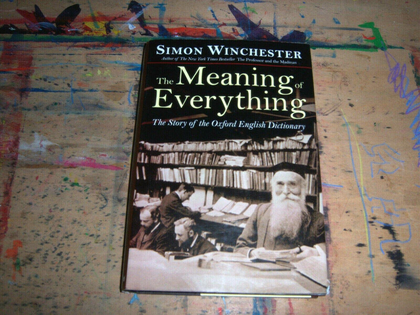 Meaning of Everything: The Story of the Oxford English Dictionary book cover