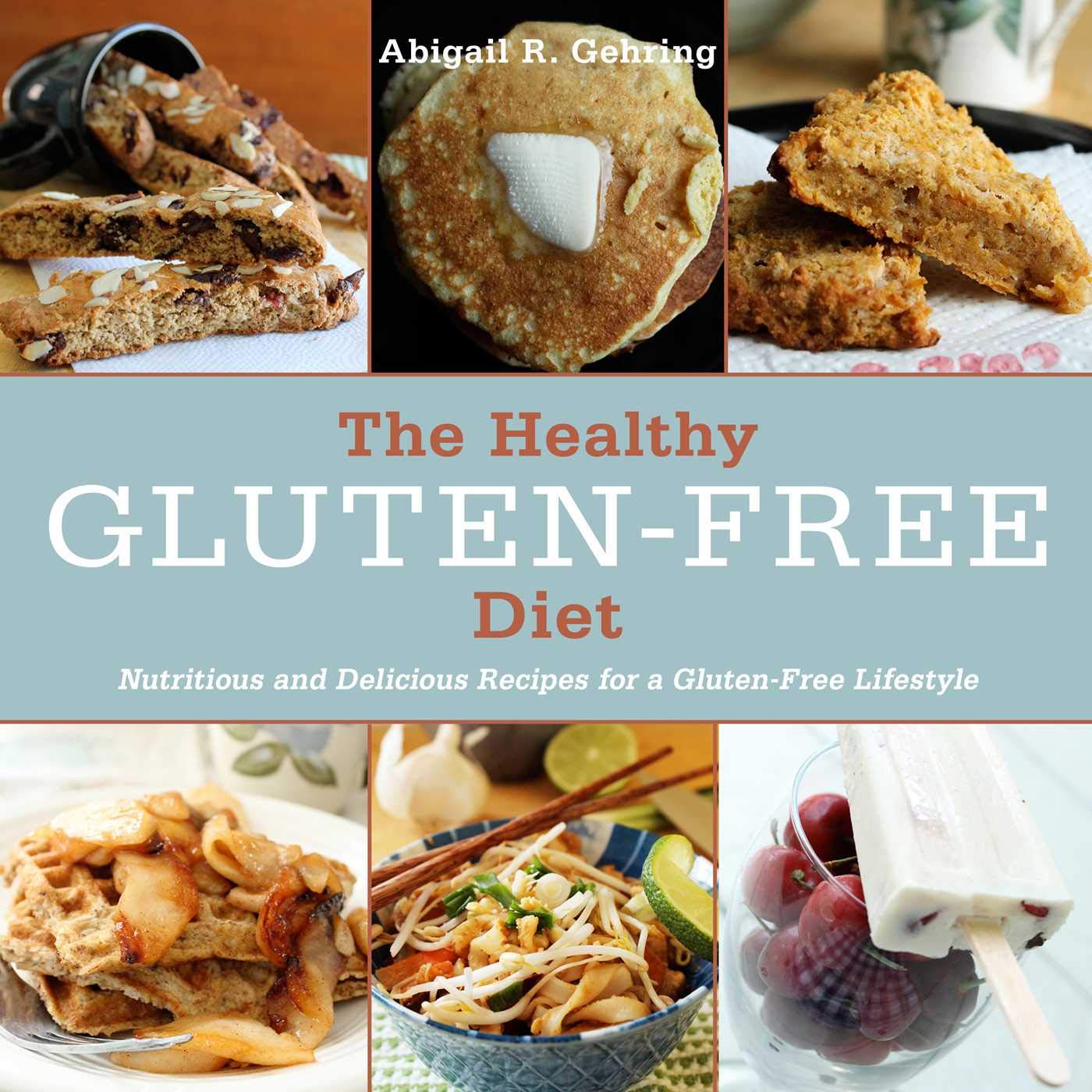 Healthy Gluten-Free Diet: Nutritious and Delicious Recipes for a Gluten-Free Lifestyle book cover