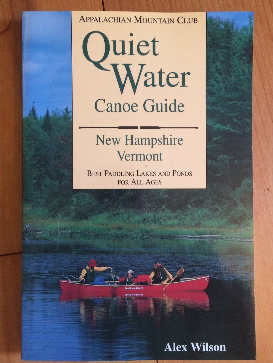 Quiet Water Canoe Guide: New Hampshire/Vermont book cover
