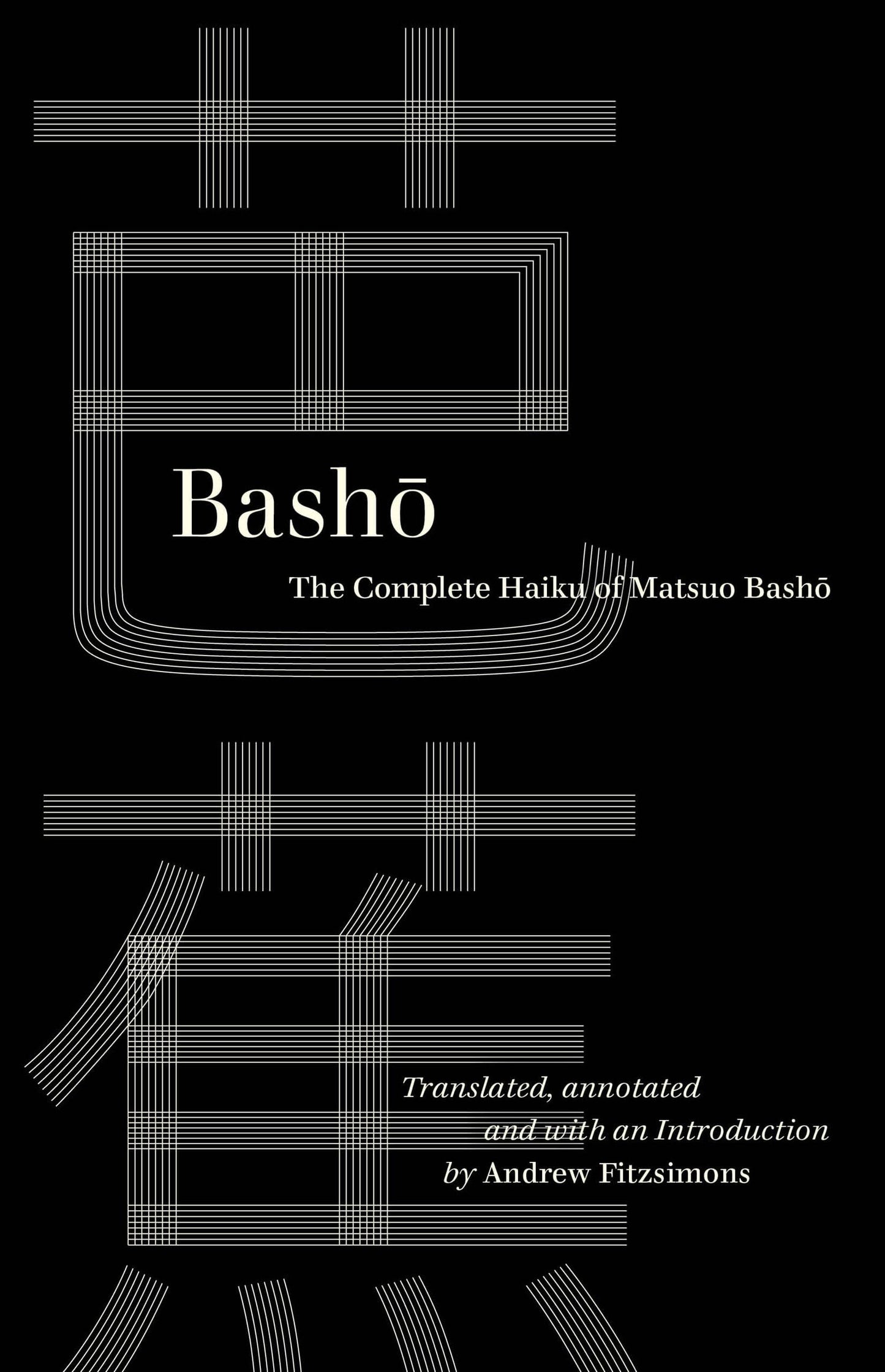 Basho: The Complete Haiku of Matsuo Basho book cover