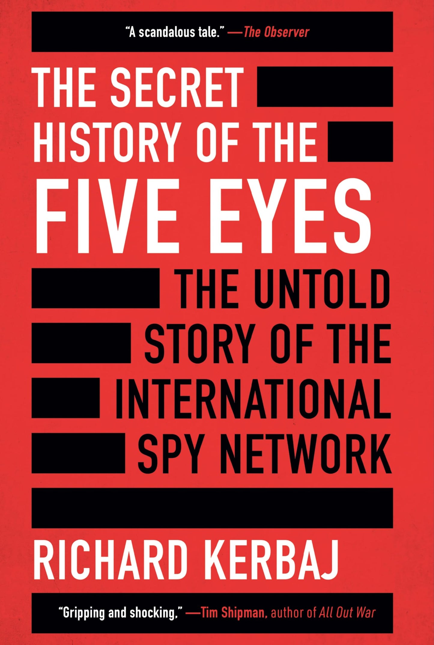 The Secret History of the Five Eyes: The Untold Story of the International Spy Network book cover