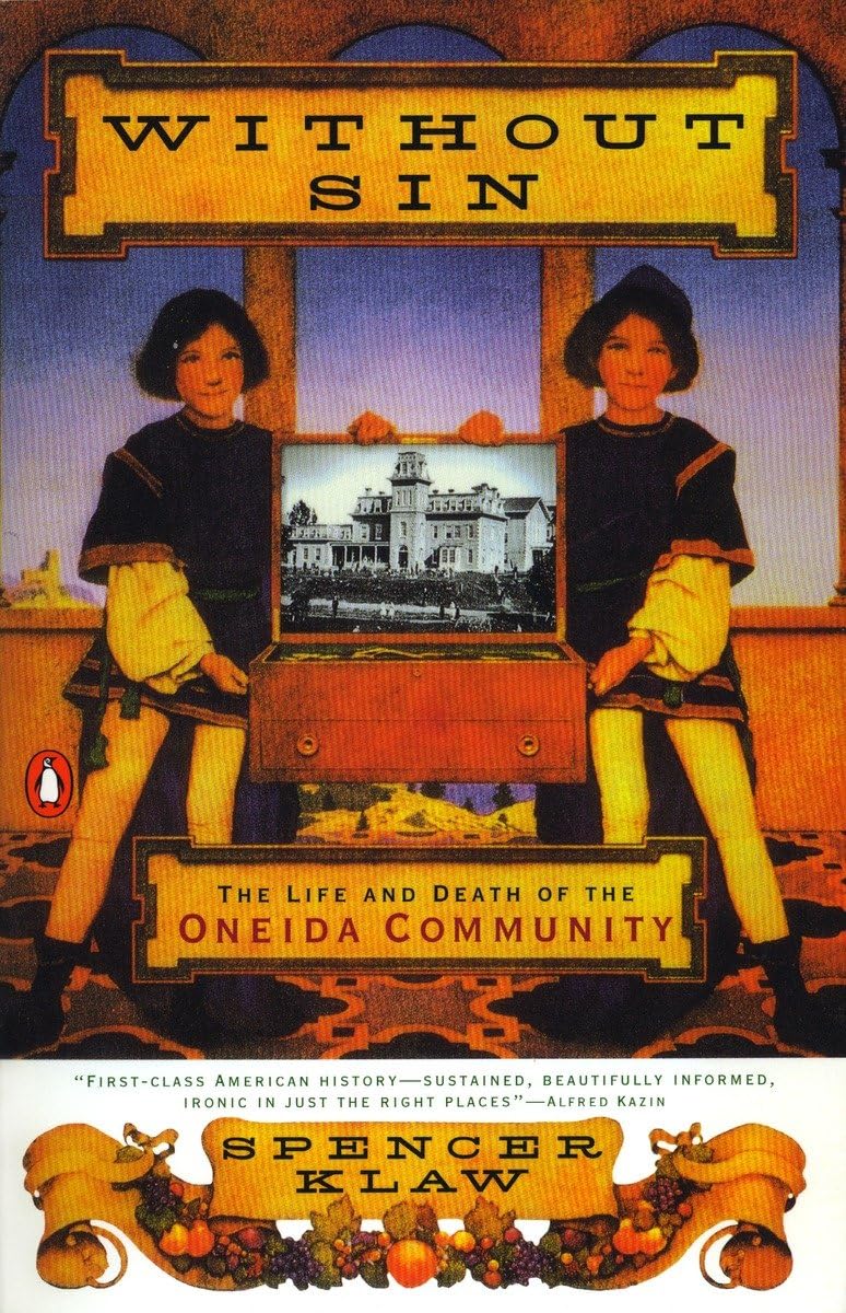 Without Sin: The Life and Death of the Oneida Community book cover