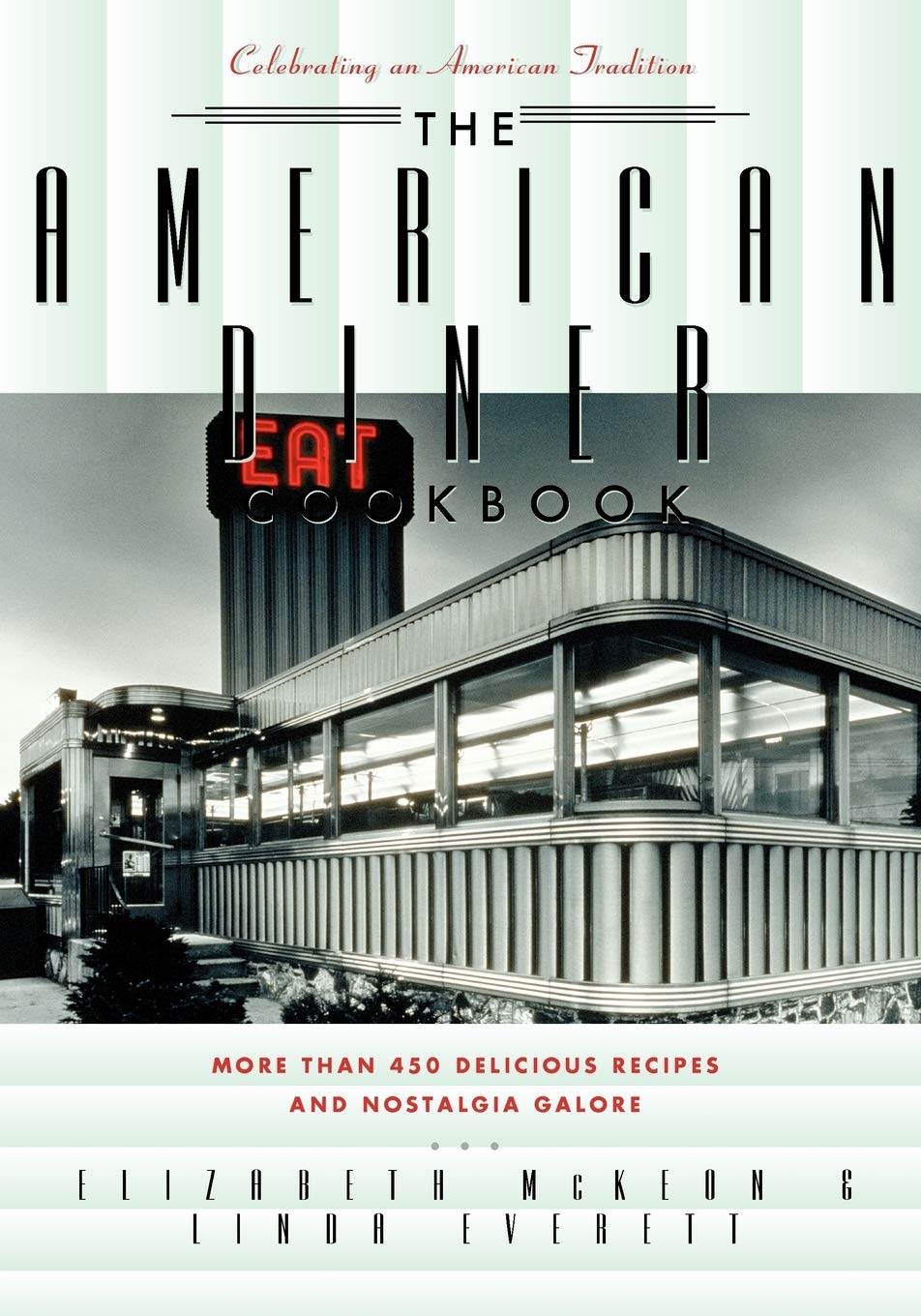 American Diner Cookbook: More Than 450 Recipes and Nostalgia Galore book cover