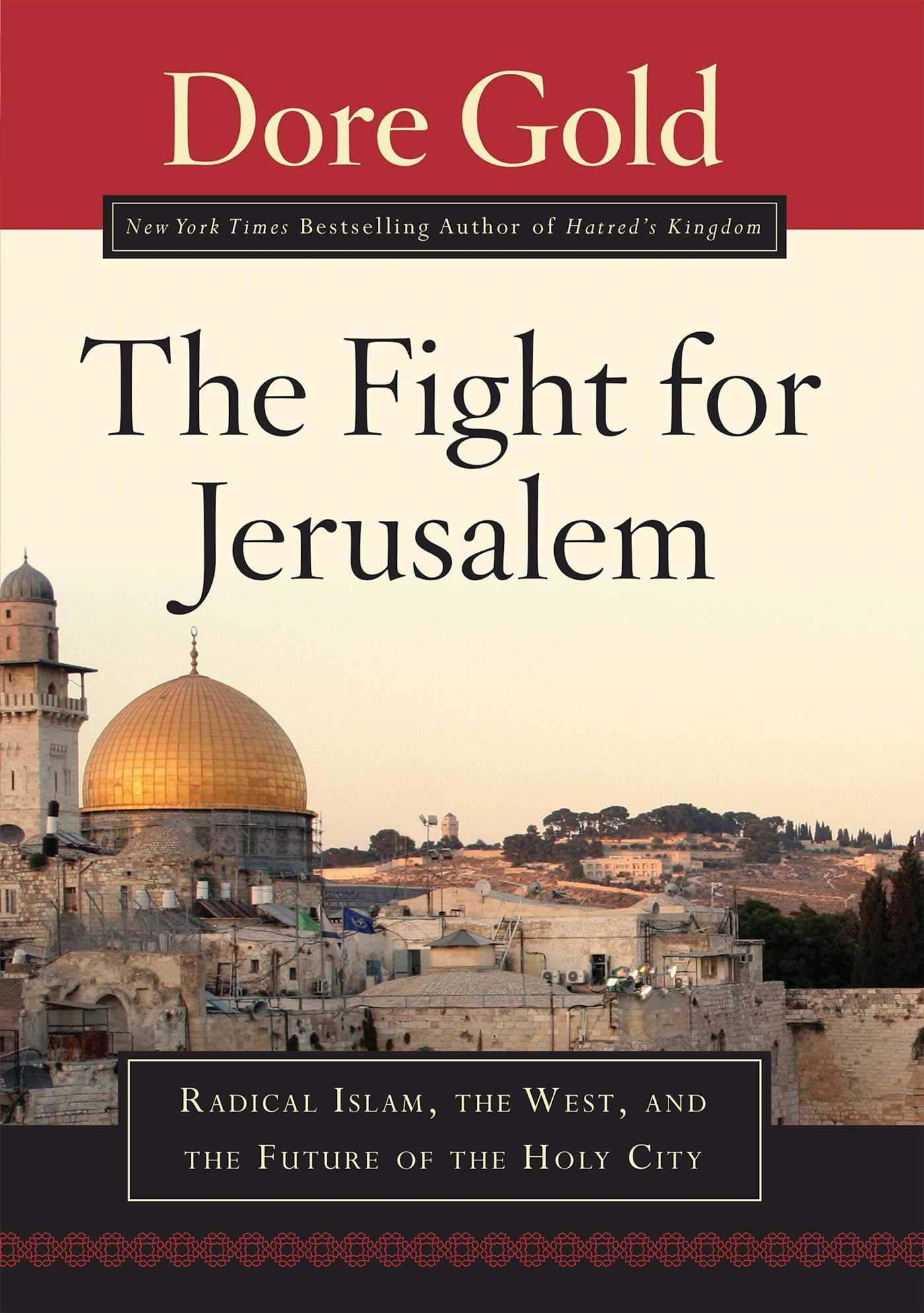 Fight for Jerusalem: Radical Islam, the West, and the Future of the Holy City book cover