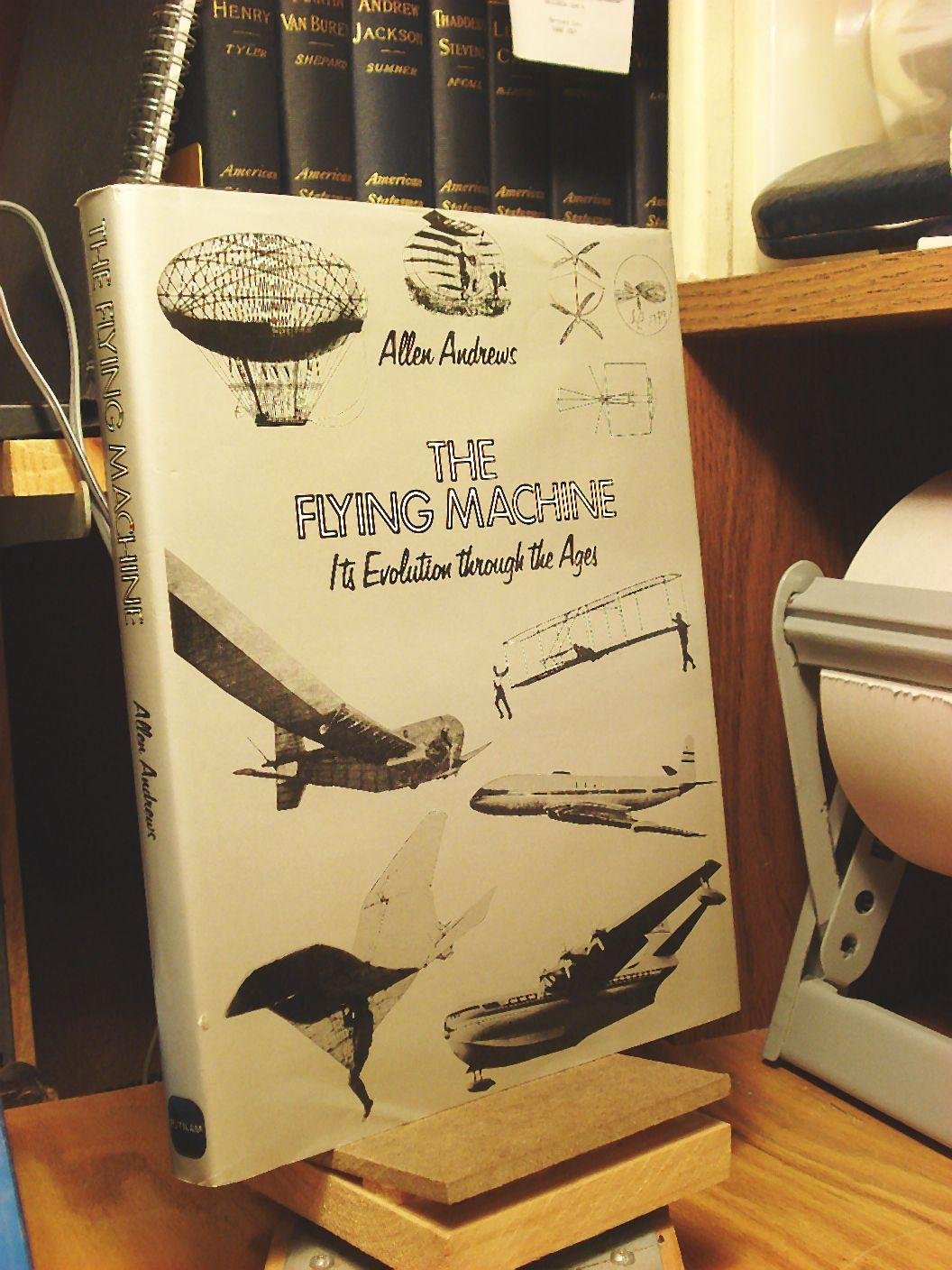 Flying Machine: Its Evolution Through the Ages (American) book cover