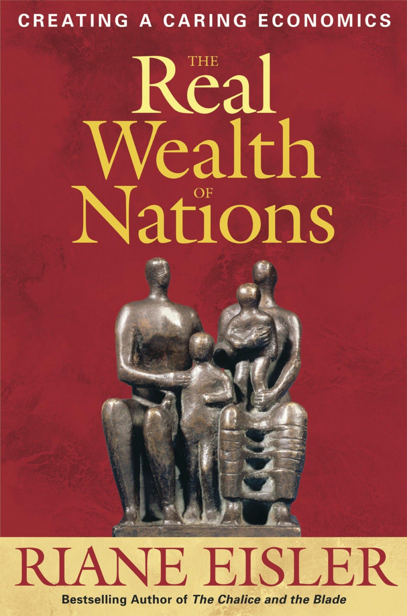 Real Wealth of Nations: Creating a Caring Economics book cover