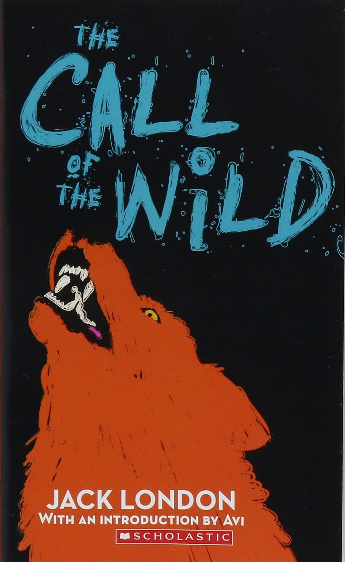 the Call of the Wild (Scholastic Classics) book cover