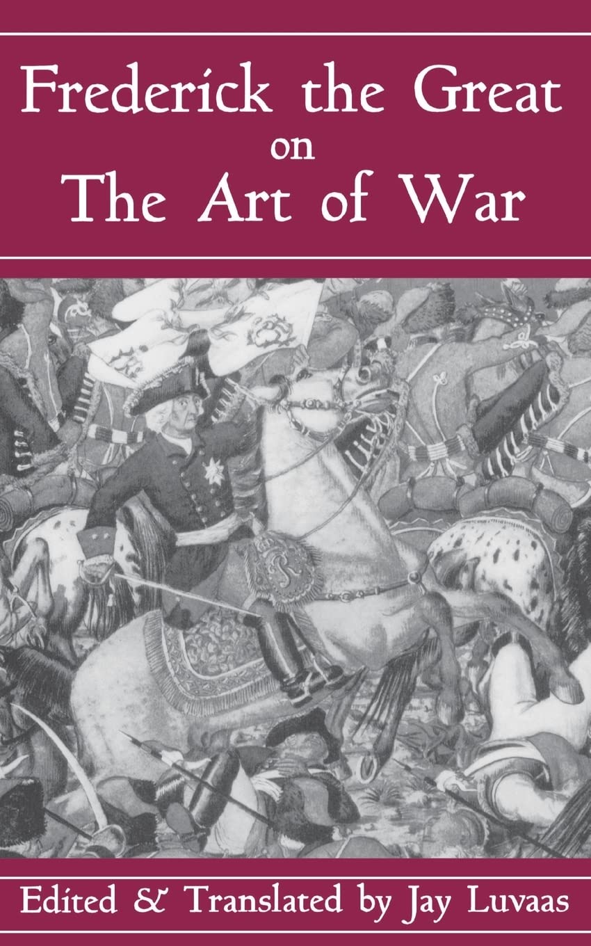 Frederick the Great on the Art of War book cover