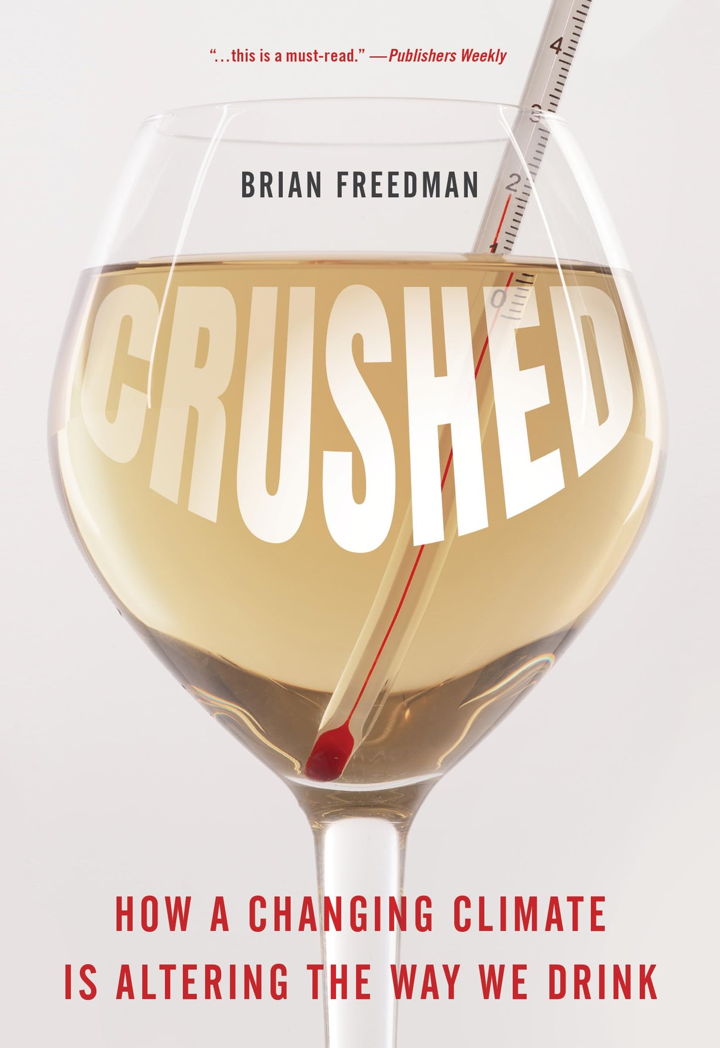 Crushed: How a Changing Climate Is Altering the Way We Drink book cover