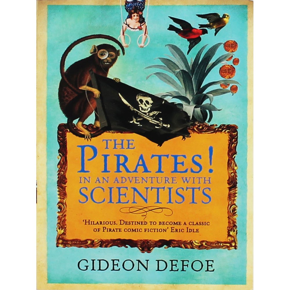 Pirates! in an Adventure with Scientists. Gideon Defoe book cover