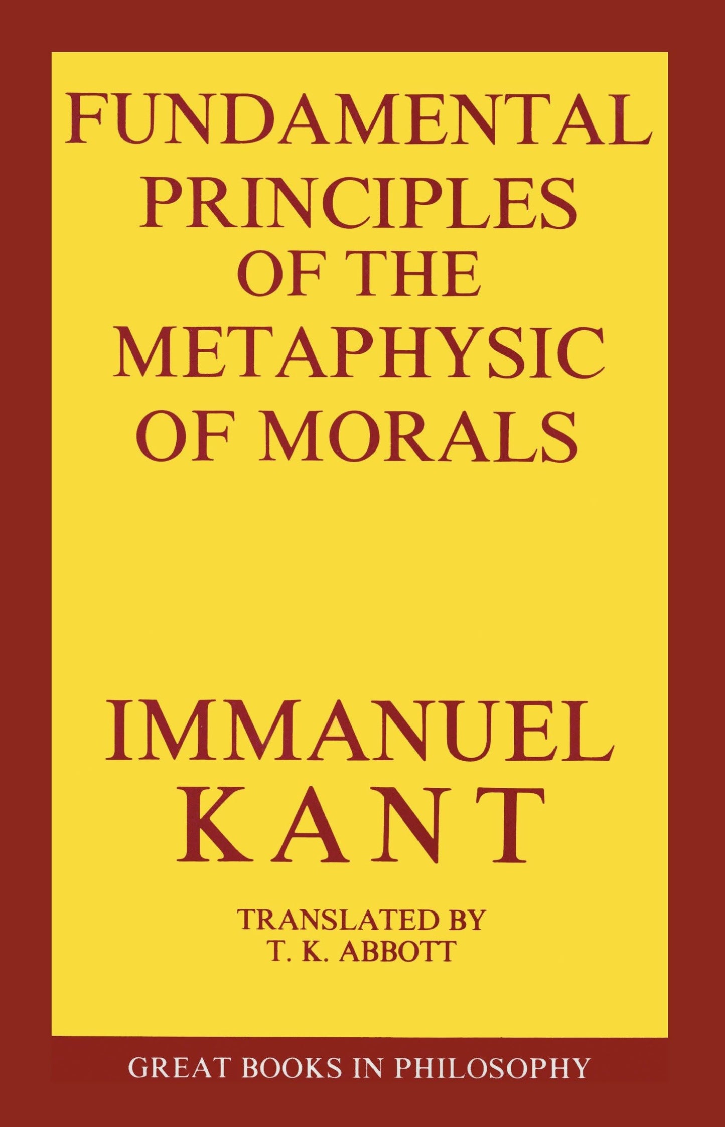 Fundamental Principles of the Metaphysic of Morals (Revised) book cover