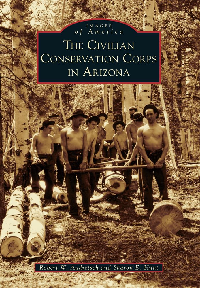 Civilian Conservation Corps in Arizona book cover