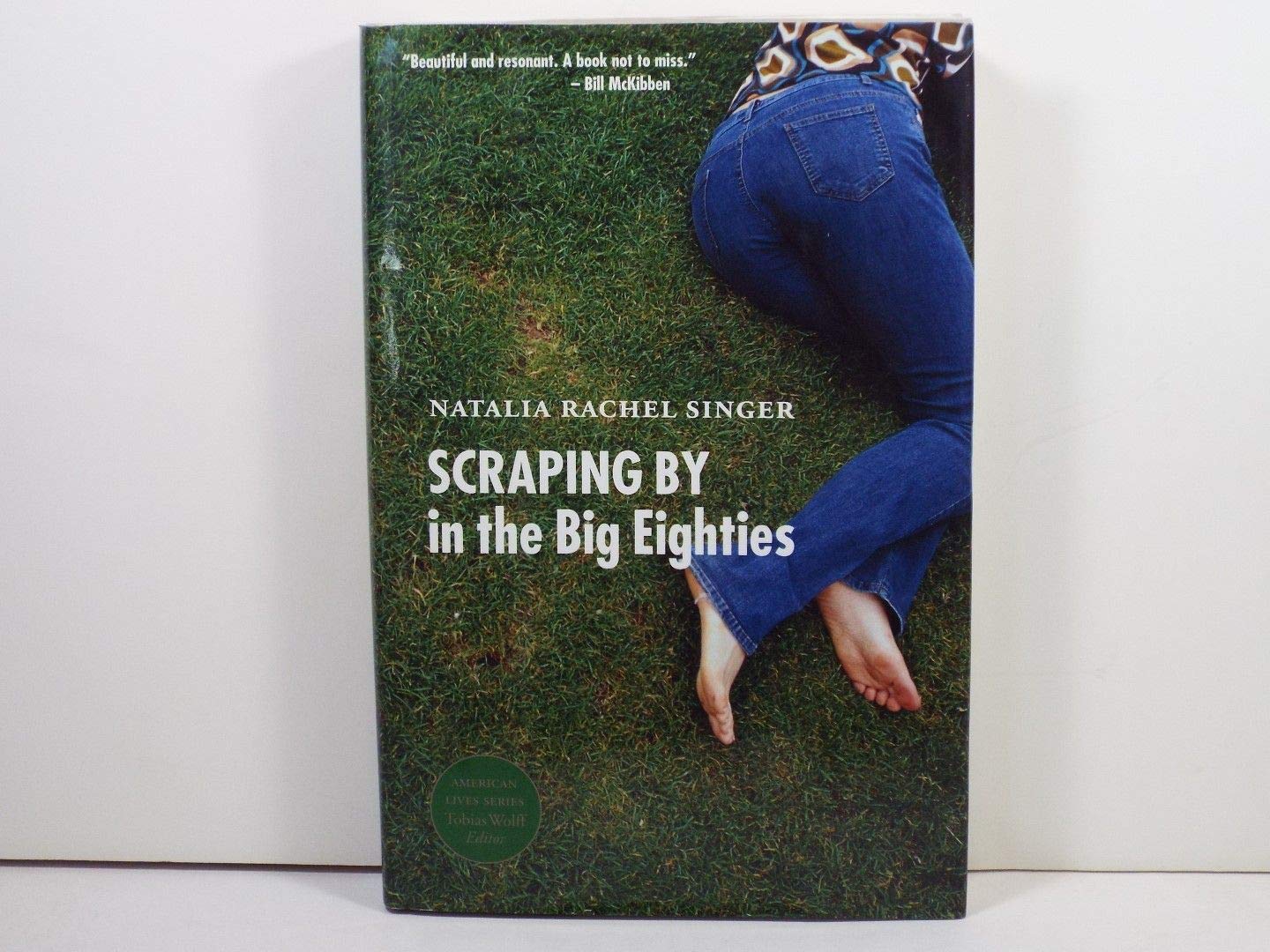 Scraping by in the Big Eighties book cover