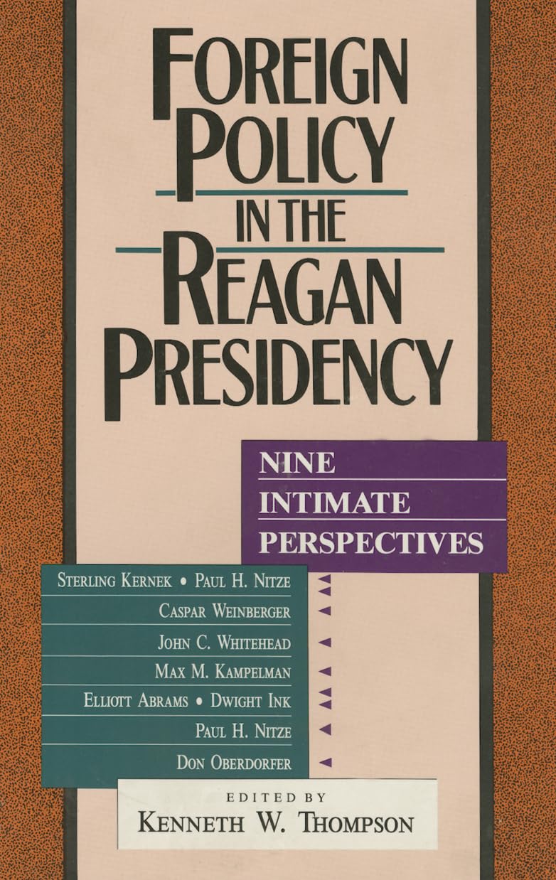 Foreign Policy in the Reagan Presidency: Nine Intimate Perspectives book cover