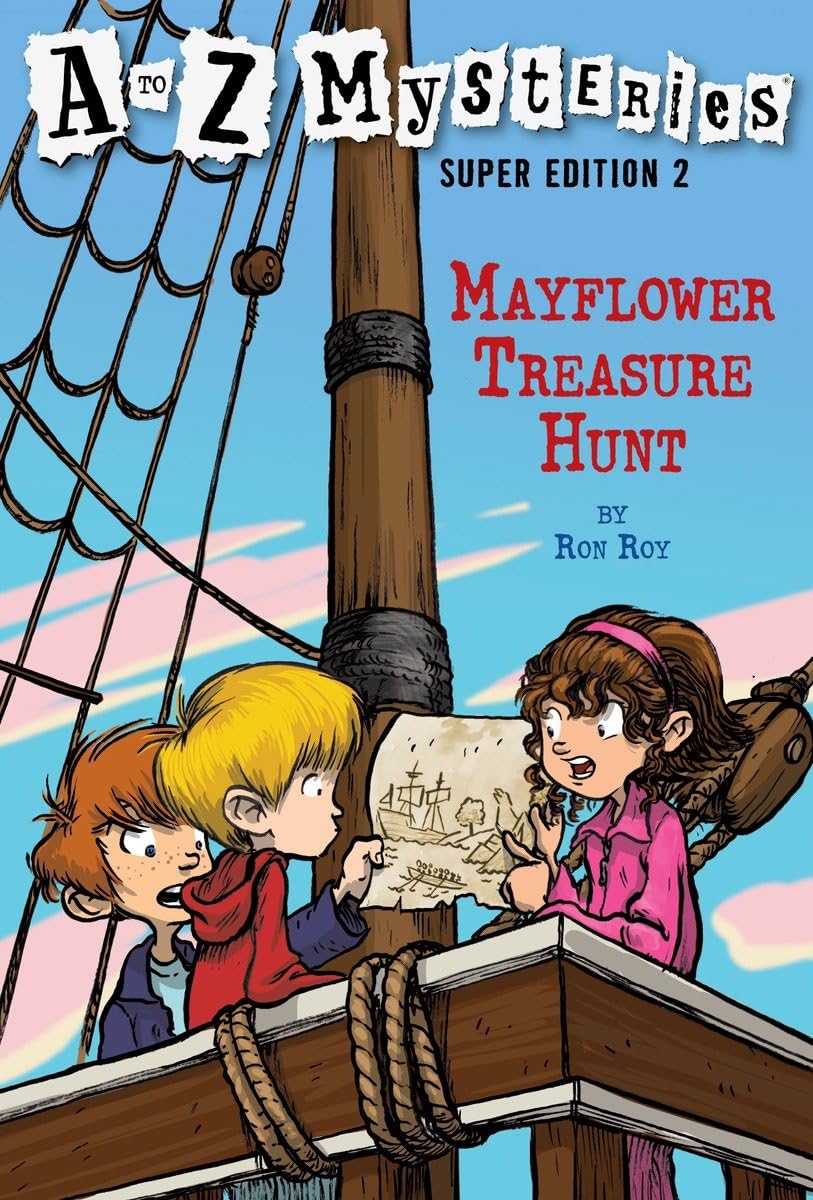 A to Z Mysteries Super Edition 2: Mayflower Treasure Hunt book cover