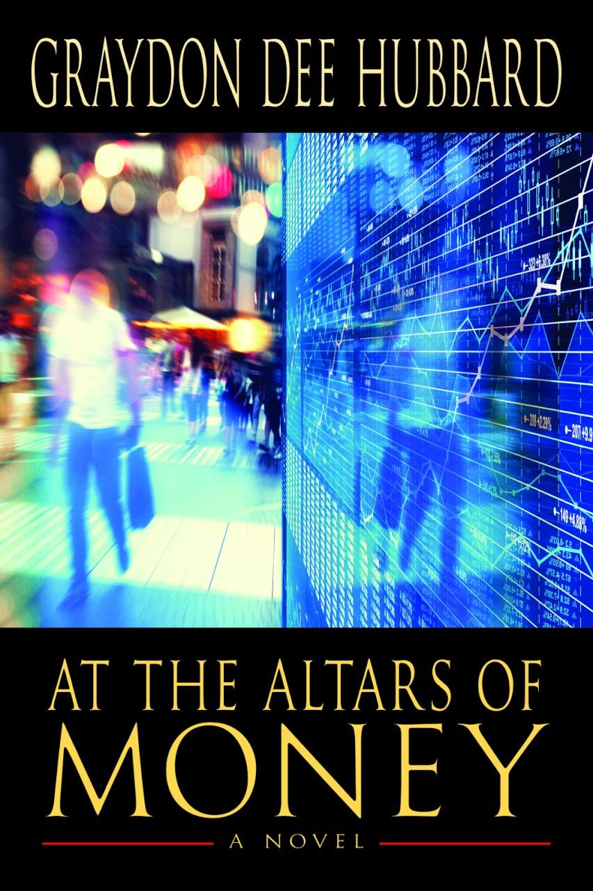 At the Altars of Money