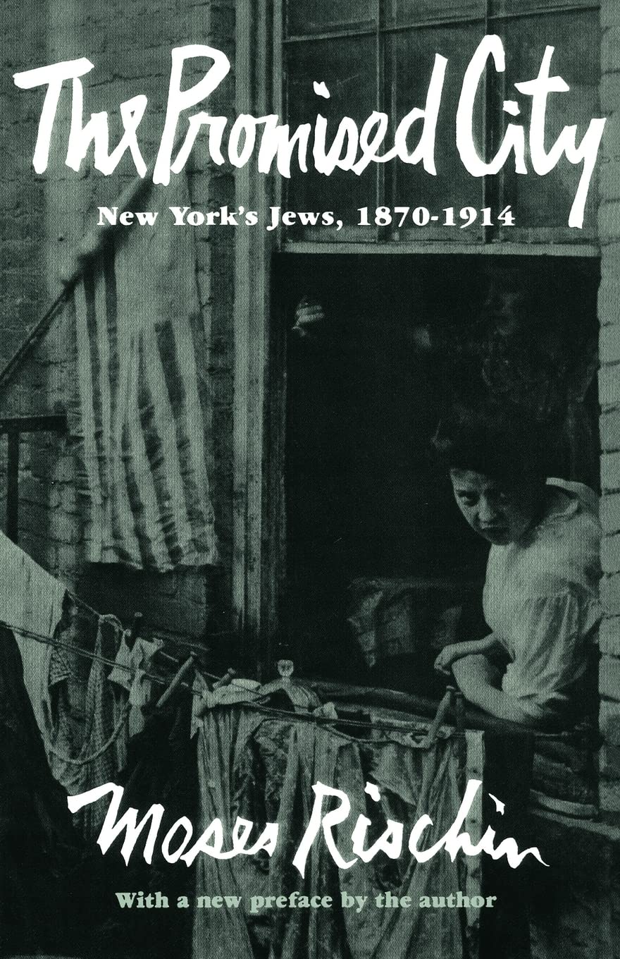 Promised City: New York's Jews, 1870-1914, Revised Edition (Revised) book cover