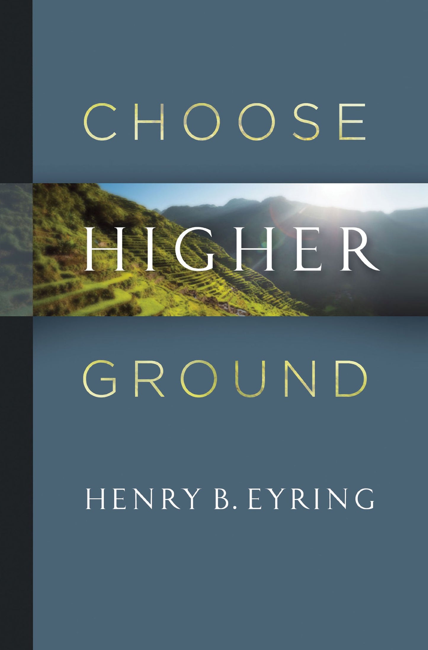 Choose Higher Ground book cover