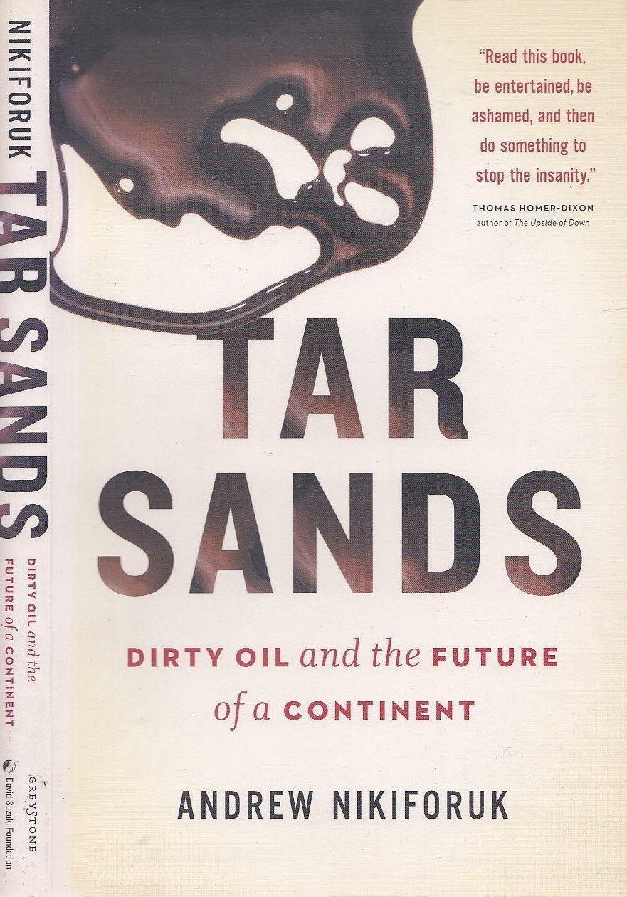 Tar Sands: Dirty Oil and the Future of a Continent book cover