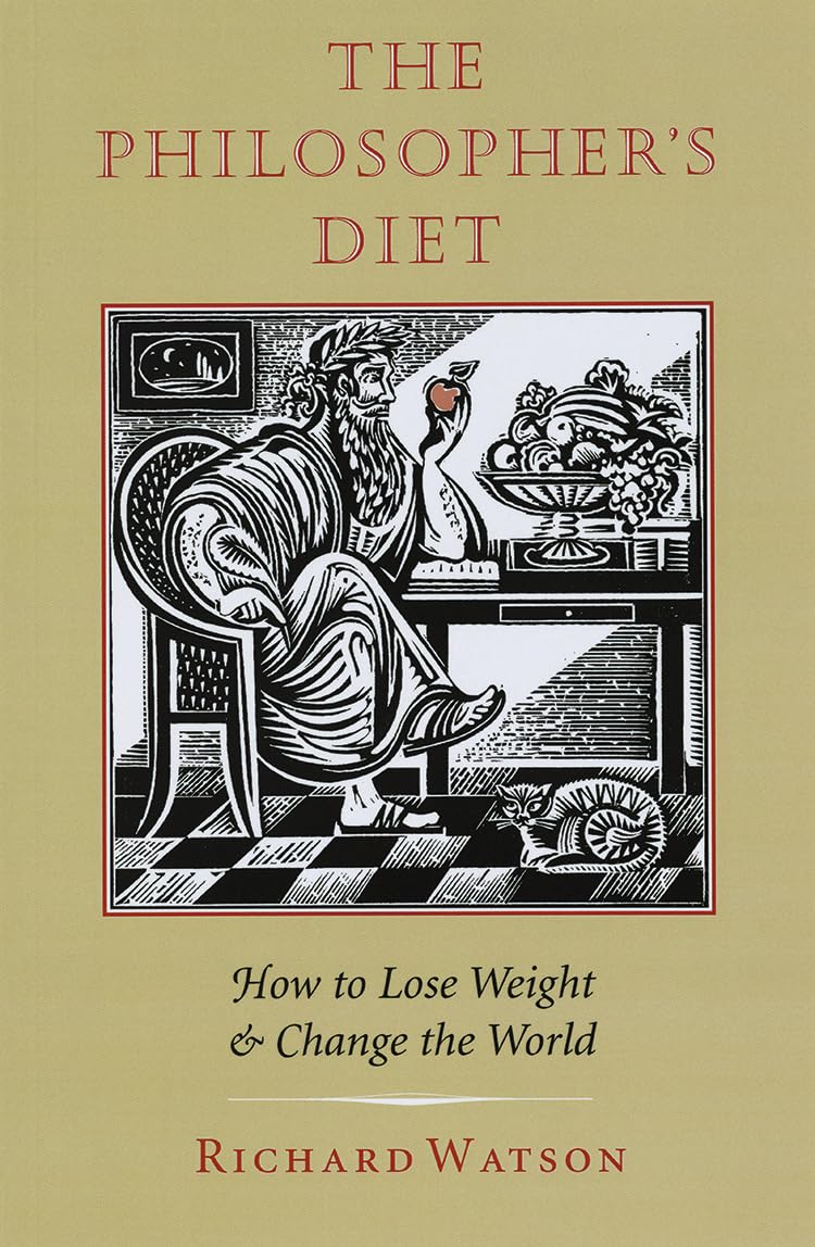 Philosopher's Diet: How to Lose Weight and Change the World (Revised) book cover