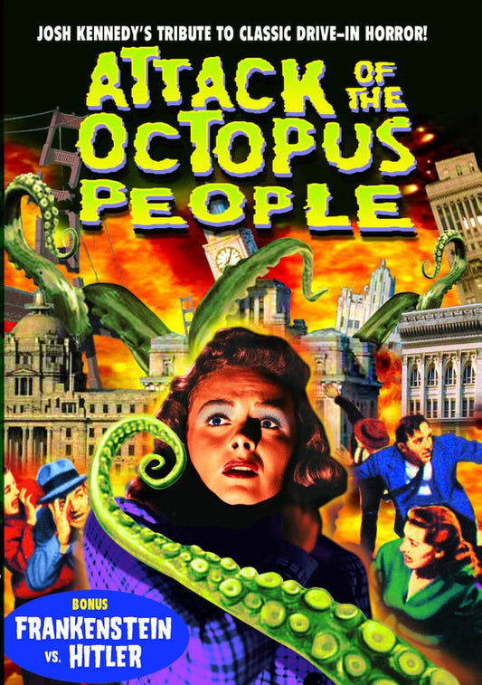 The Attack of the Octopus People (Bonus: Frankenstein vs. Hitler)
