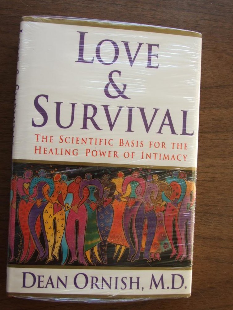 Love and Survival: The Scientific Basis for the Healing Power of Intimacy book cover