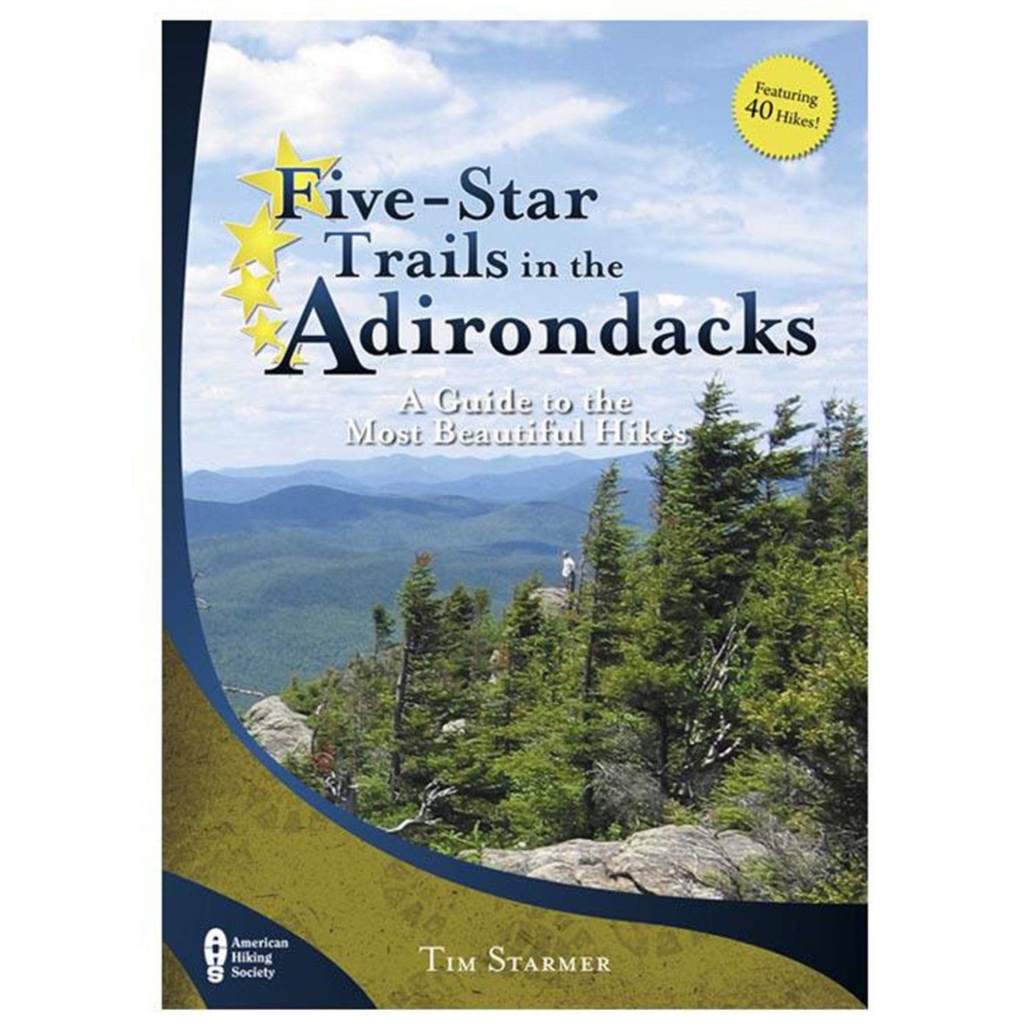 Five-Star Trails in the Adirondacks: A Guide to the Most Beautiful Hikes book cover