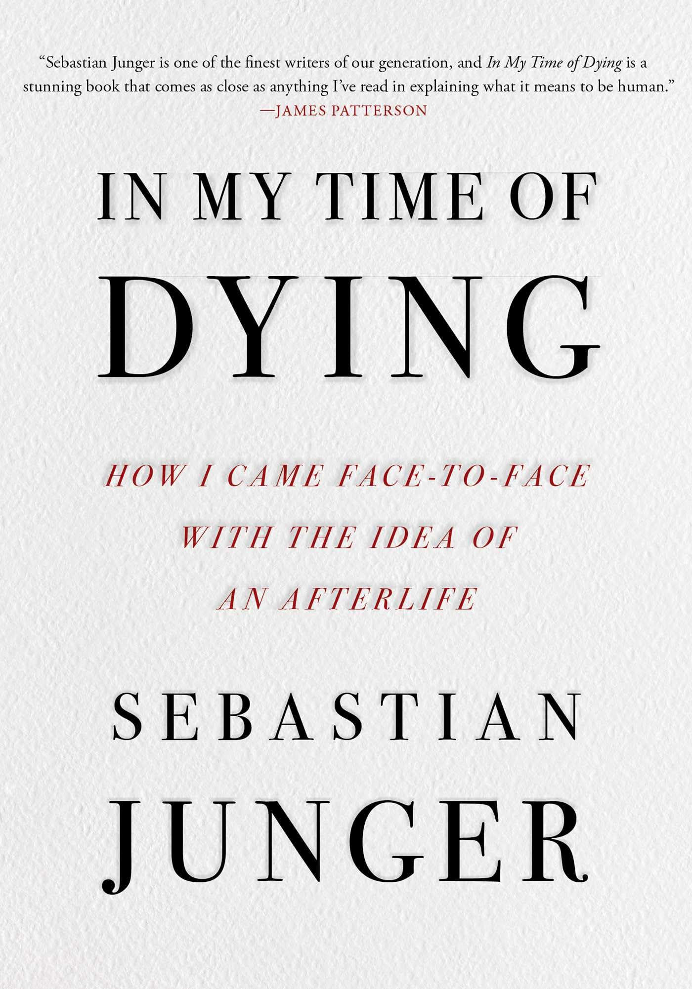 In My Time of Dying: How I Came Face to Face with the Idea of an Afterlife book cover