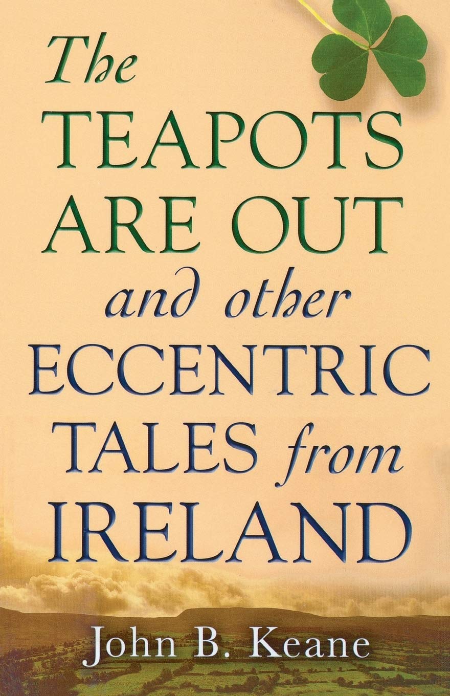 Teapots Are Out and Other Eccentric Tales from Ireland book cover