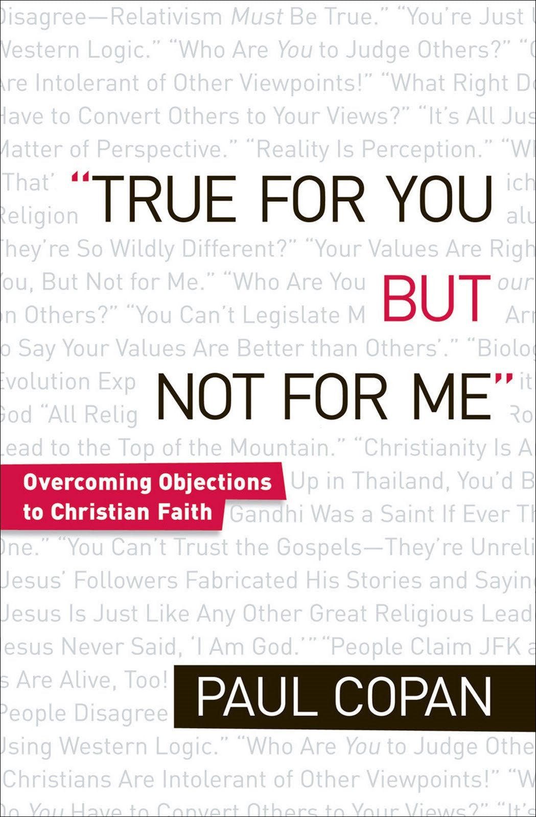 True for You, But Not for Me: Overcoming Objections to Christian Faith (Revised) book cover