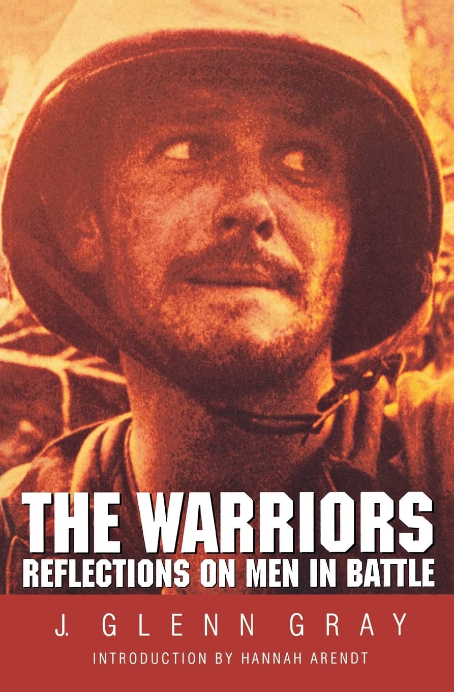 Warriors: Reflections on Men in Battle (Revised) (Revised) book cover