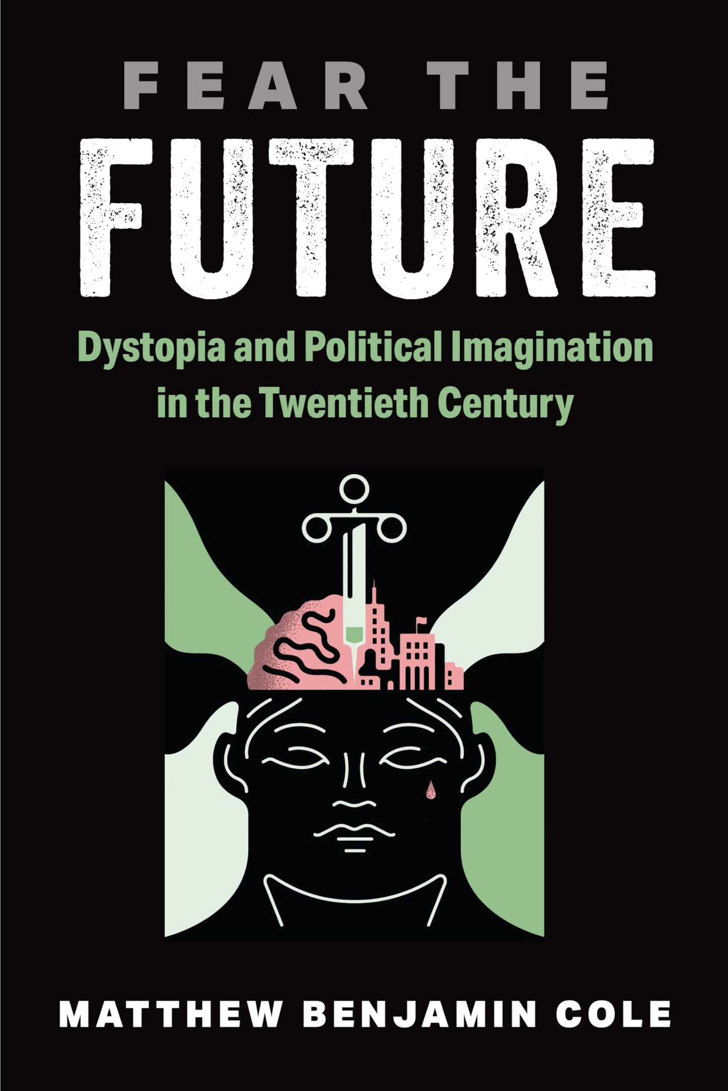 Fear the Future book cover