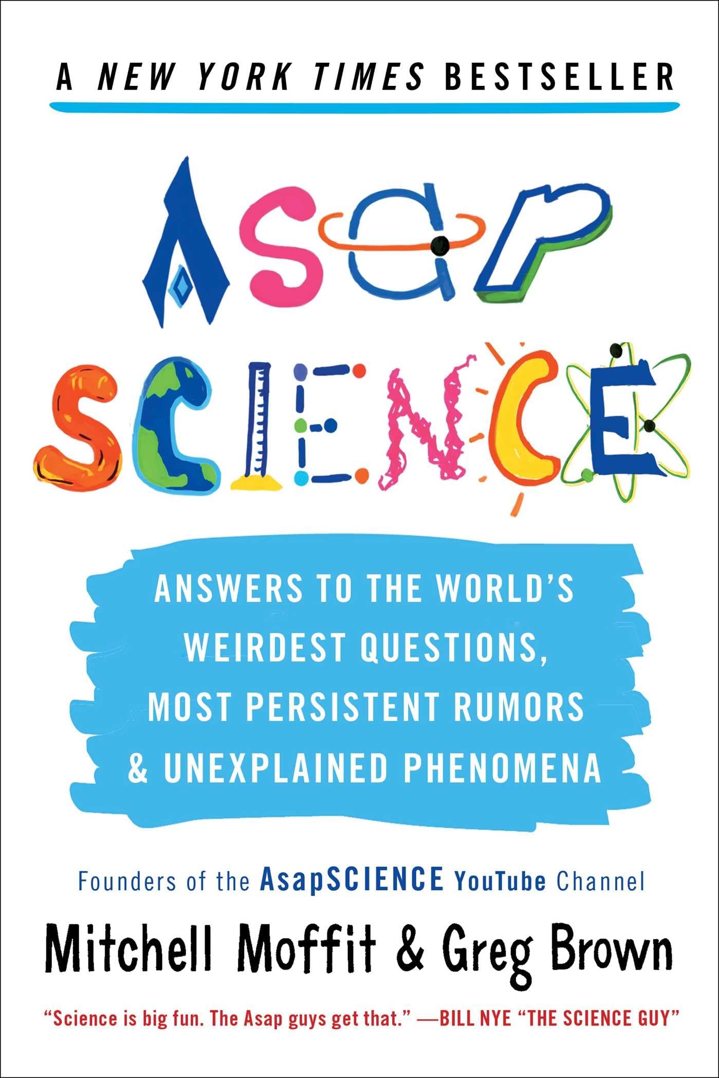 Asapscience: Answers to the World's Weirdest Questions, Most Persistent Rumors, and Unexplained Phenomena book cover