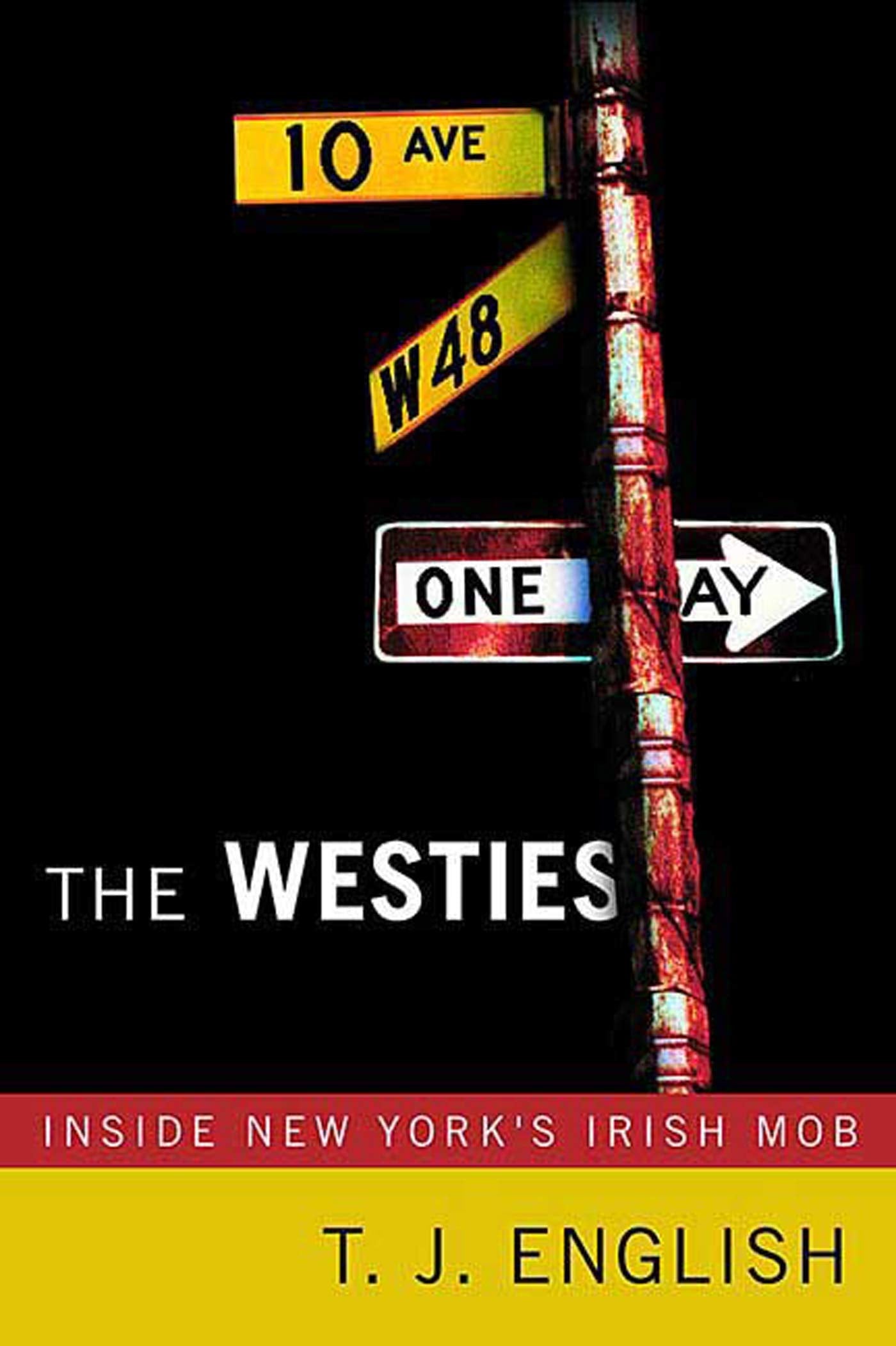 Westies: Inside New York's Irish Mob book cover