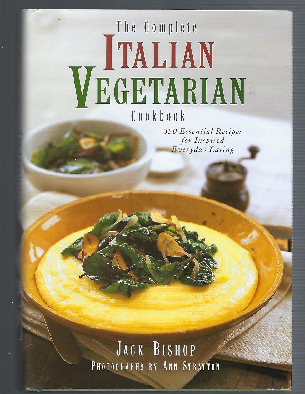 Complete Italian Vegetarian Cookbook: 350 Essential Recipes for Inspired Everyday Eating book cover