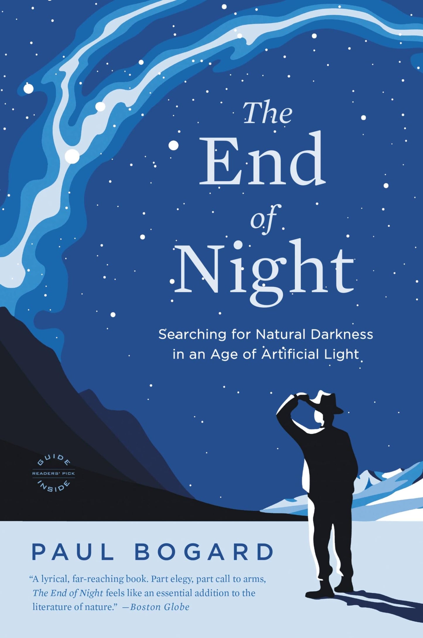 End of Night: Searching for Natural Darkness in an Age of Artificial Light book cover