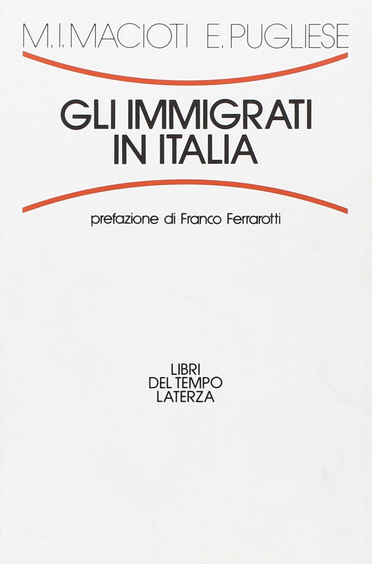 Gli immigrati in Italia (Libri del tempo Laterza) (Italian Edition) book cover