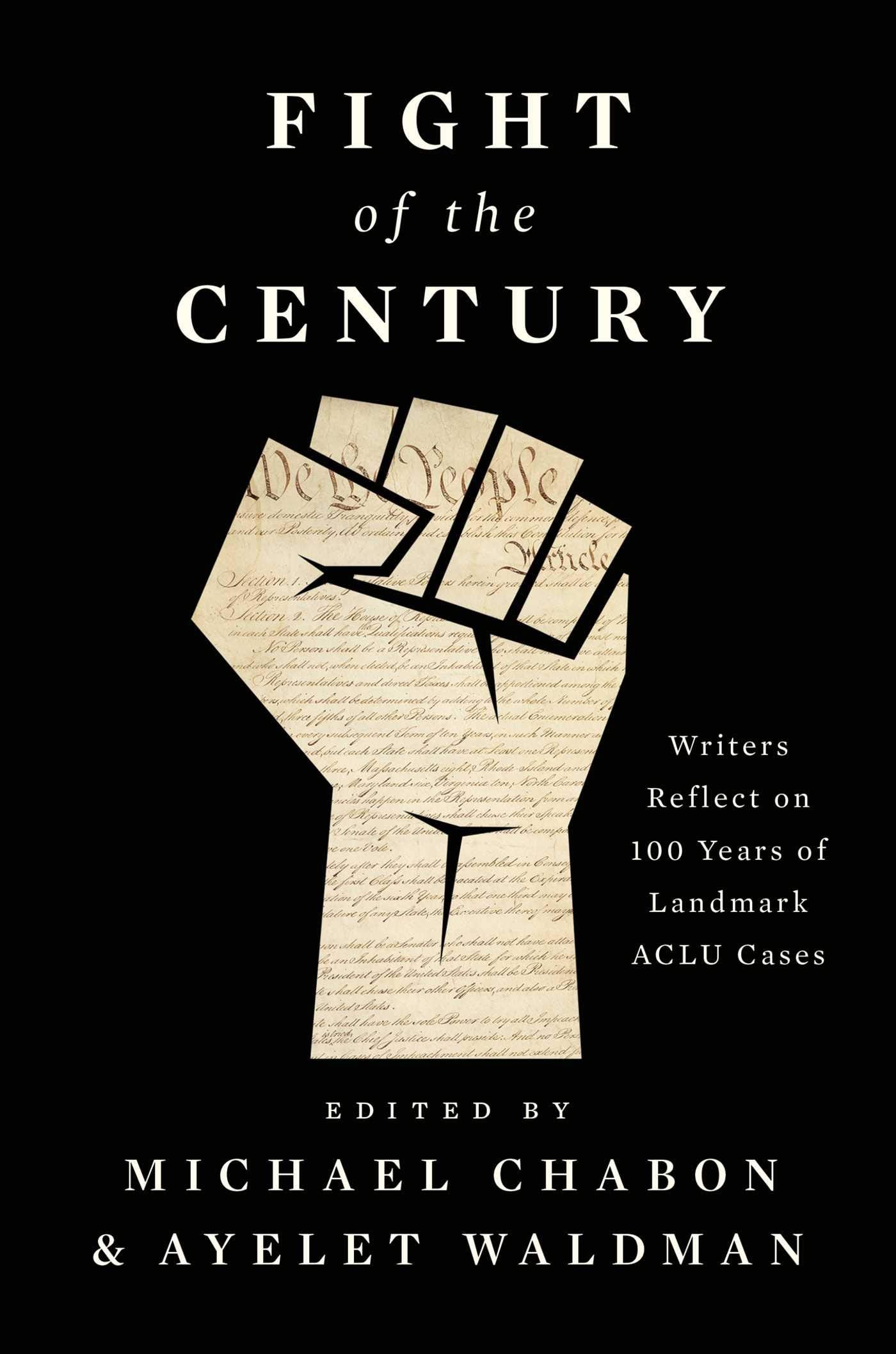 Fight of the Century: Writers Reflect on 100 Years of Landmark ACLU Cases book cover