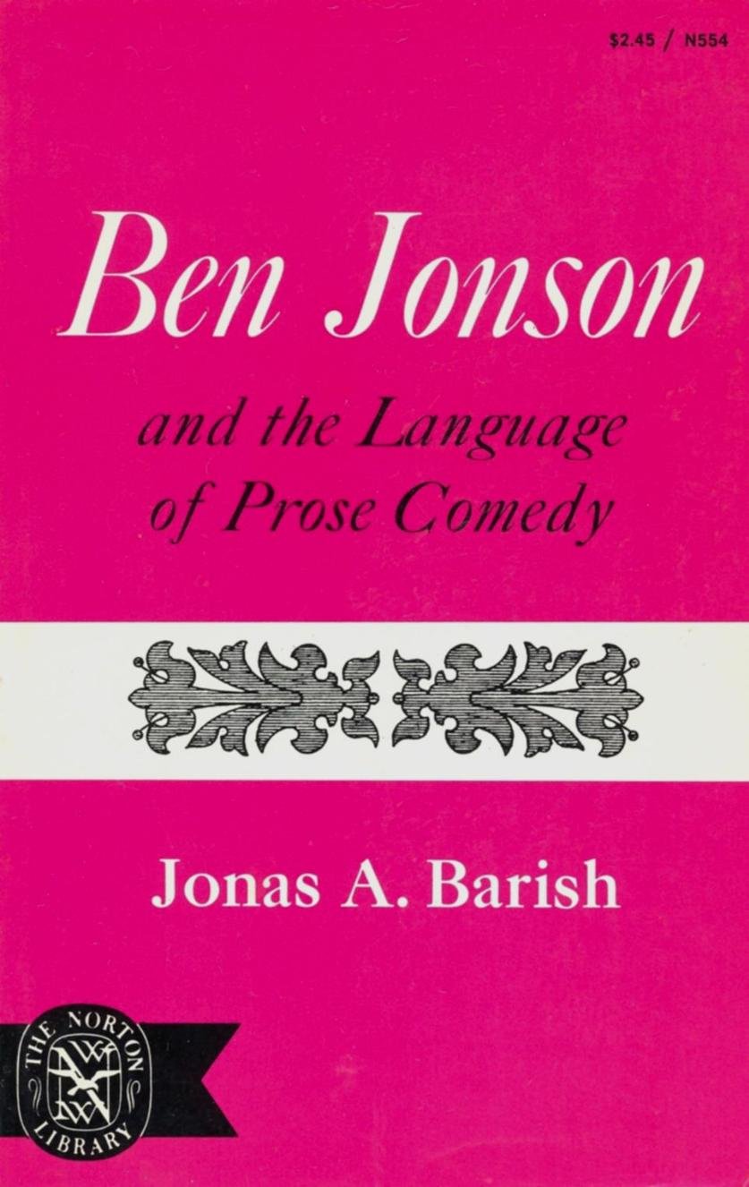 Ben Jonson and the Language of Prose Comedy
