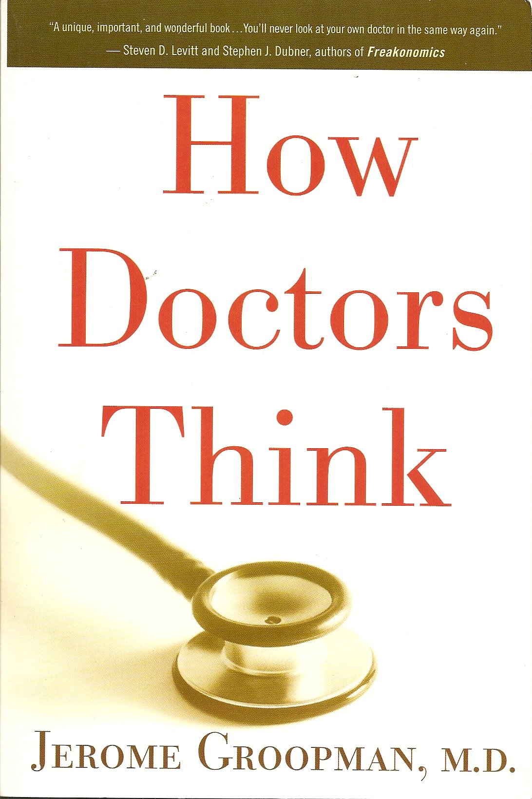How Doctors Think