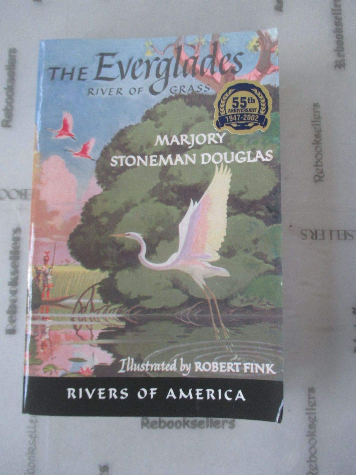 Everglades 55th Anniversary: River of Grass book cover