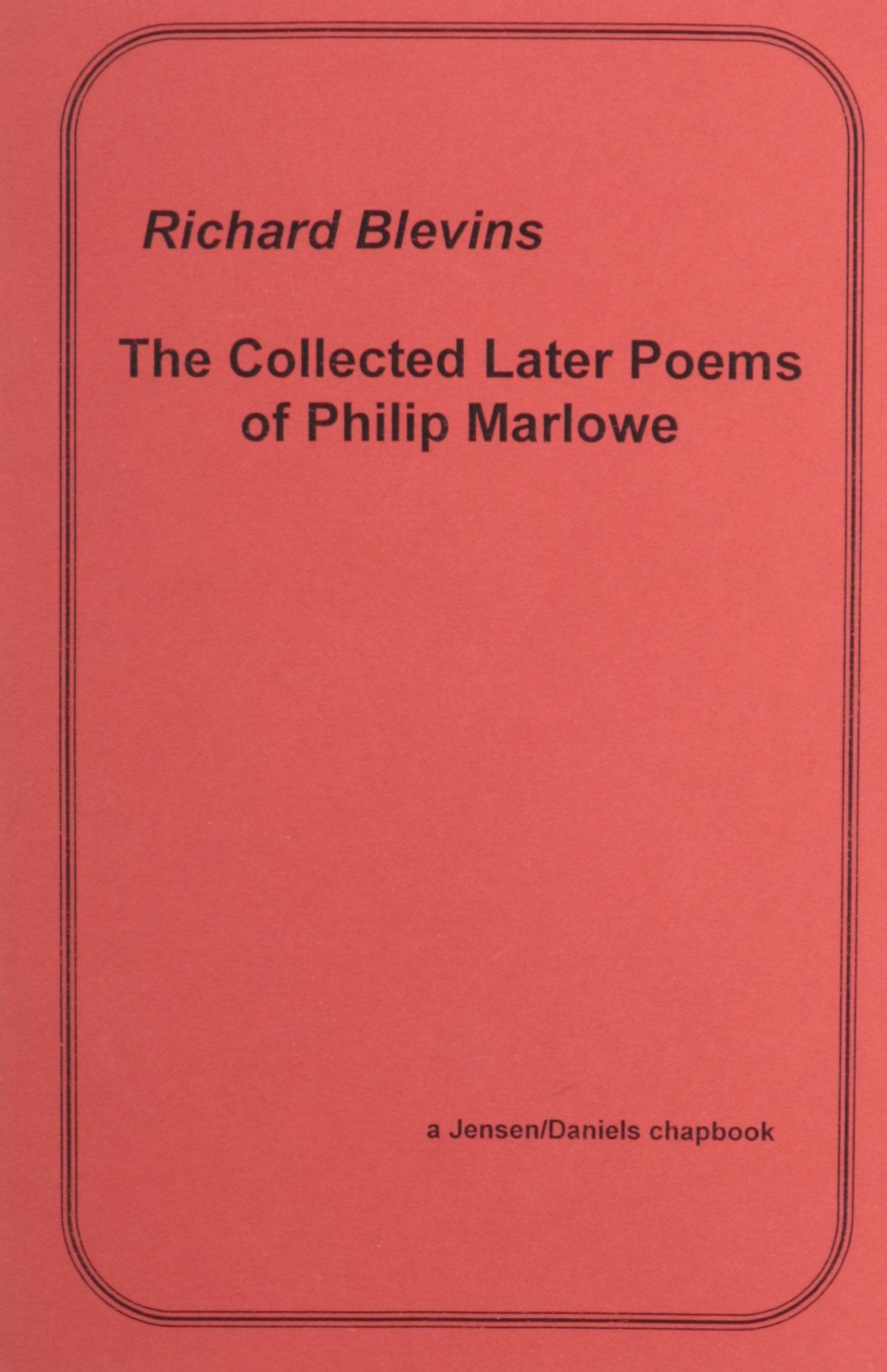 Collected Later Poems of Philip Marlowe