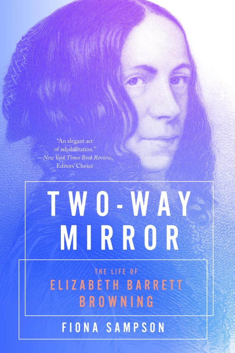 Two-Way Mirror: The Life of Elizabeth Barrett Browning book cover