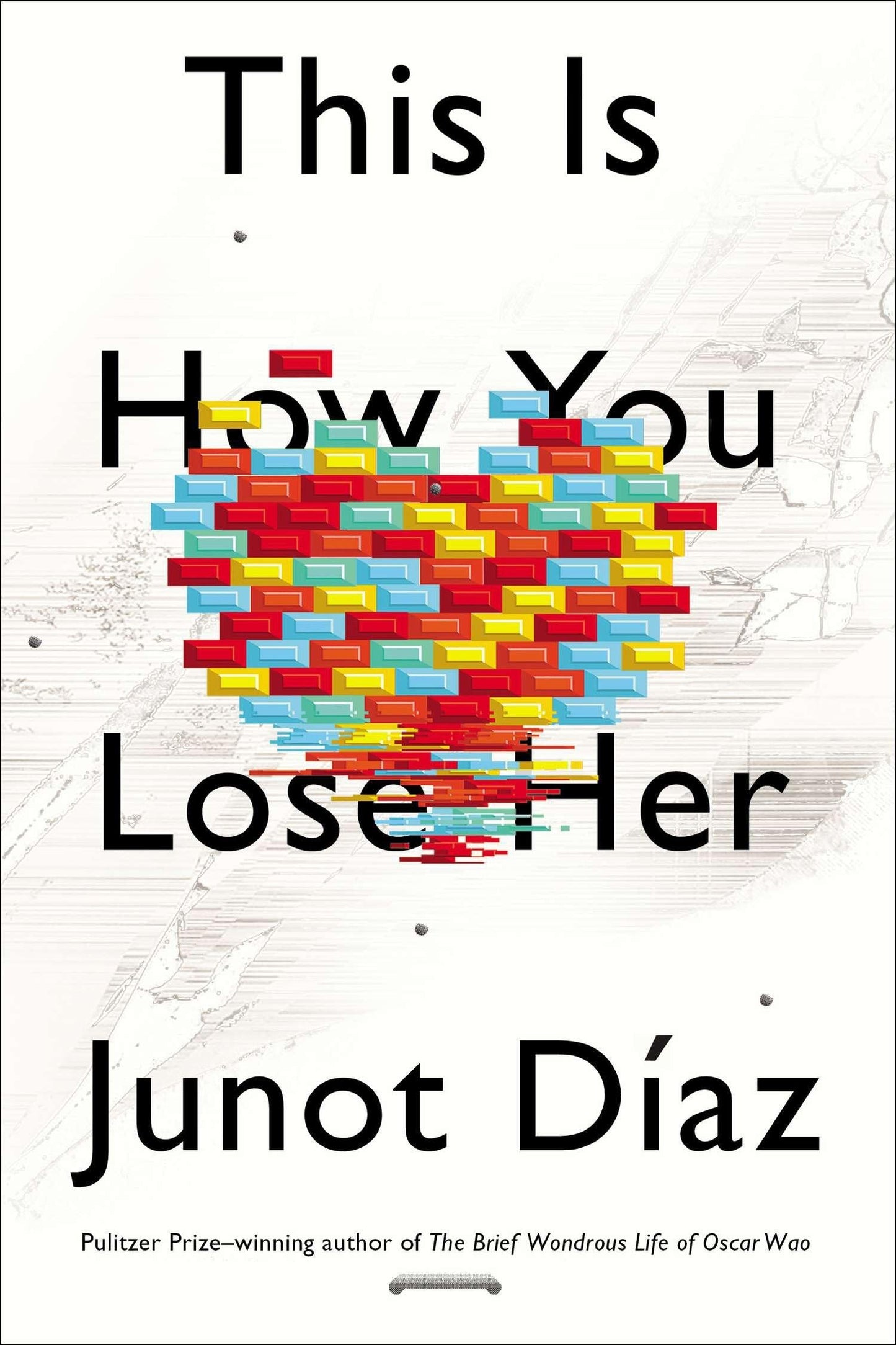 This Is How You Lose Her book cover