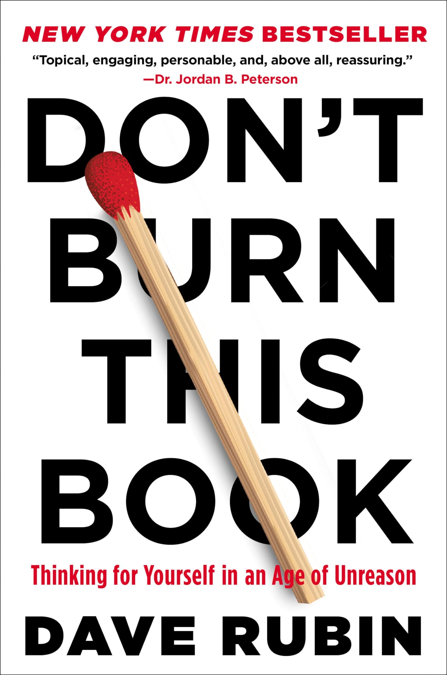 Don't Burn This Book: Thinking for Yourself in an Age of Unreason book cover